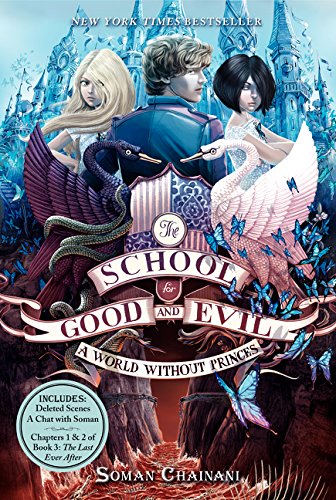 The School For Good And Evil #2: A World Without Princes